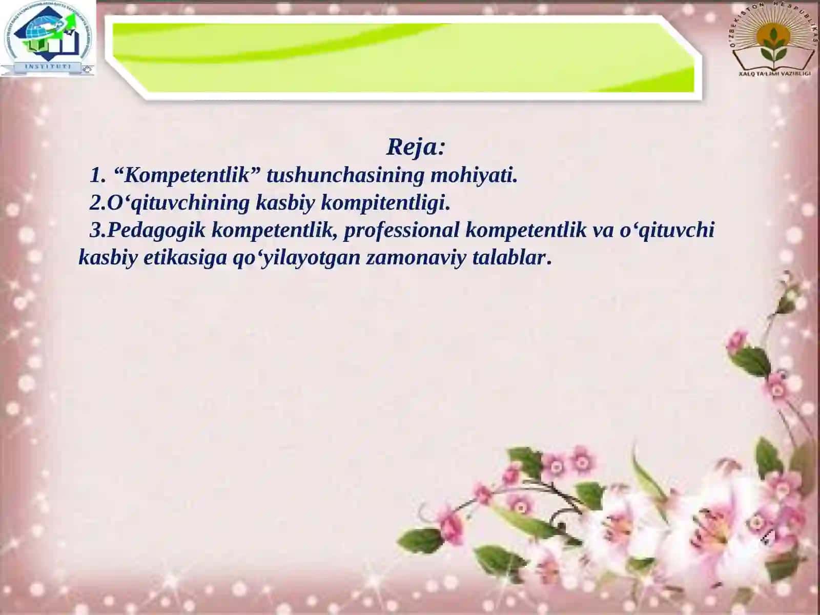O‘QITUVCHINING KASBIY KOMPETENSIYASI VA UNI TAKOMILLASHTIRISH YO‘LLARI 2
