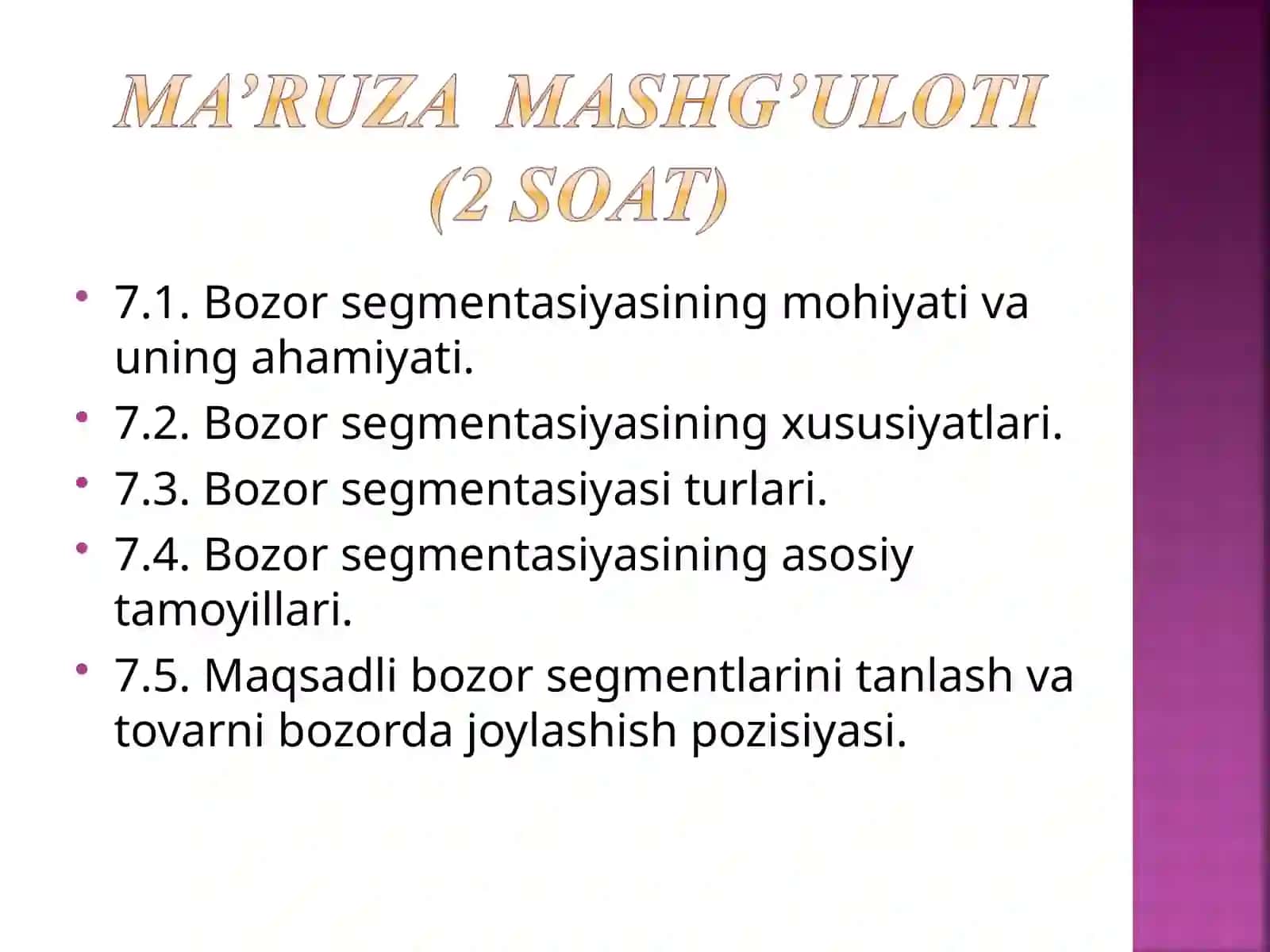 Bozor segmentasiyasi va tovarni pozitsionatsiya qilish 2
