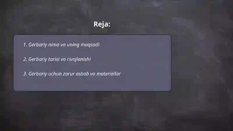 Gerbariy tayyorlash va tayyorlash usullari haqida maʼlumot berish 2