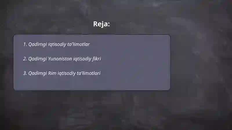 Qadimgi iqtisodiy ta'limotlar 2