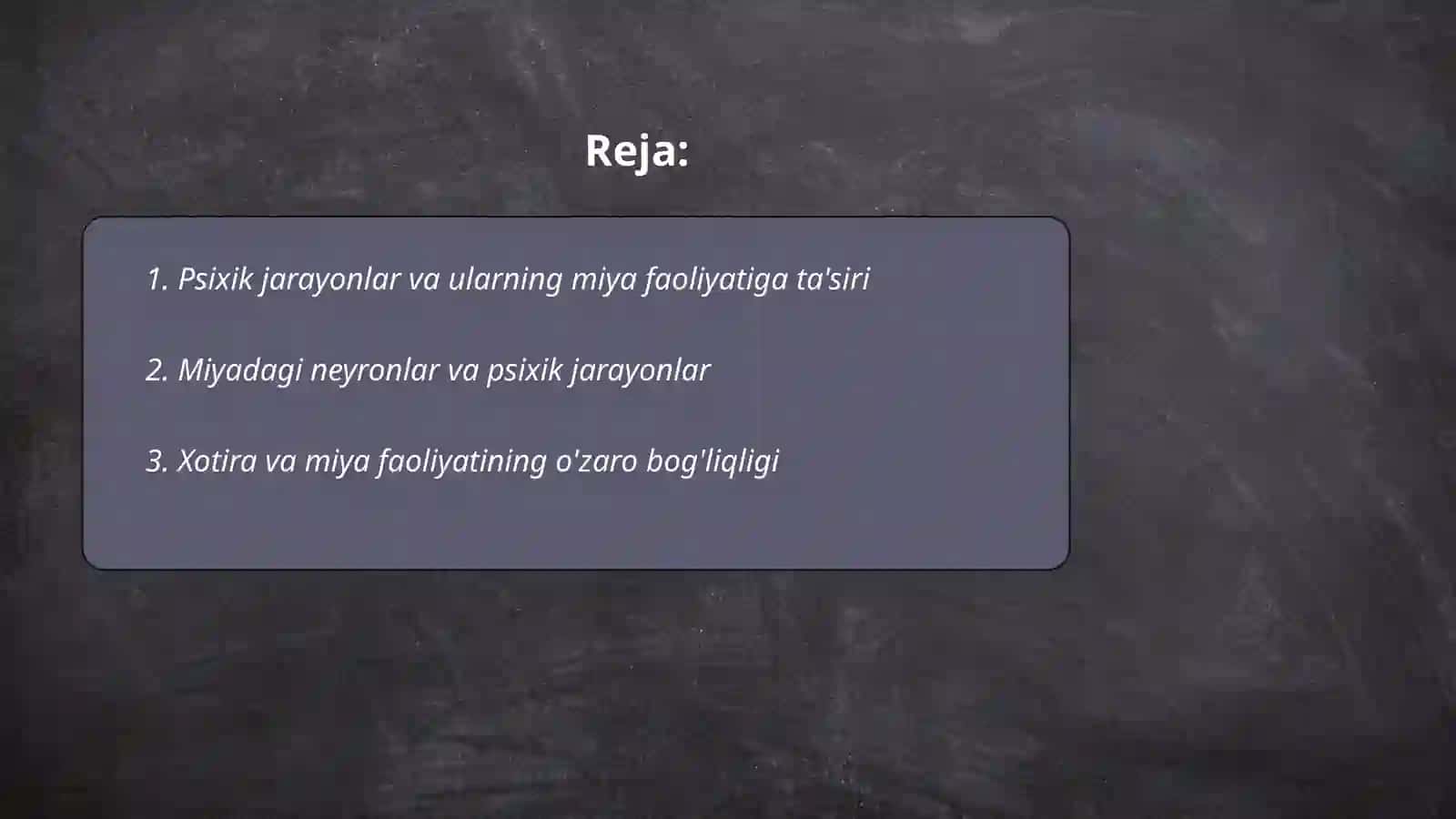 Psixik jarayonlar va miyaning oʻzaro aloqadorligi 2