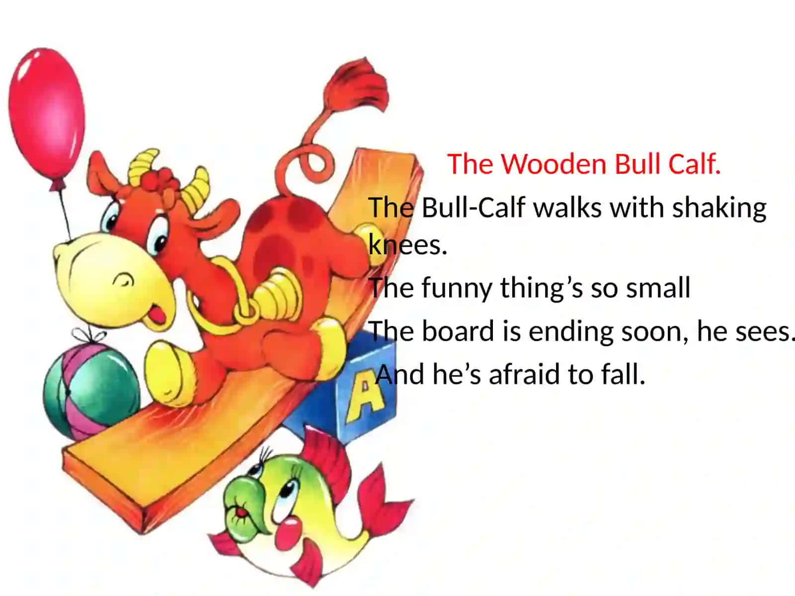The Wooden Bull Calf 2