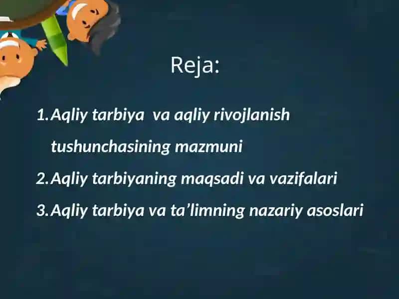 MAKTABGACHA YOSHDAGI BOLALAR AQLIY TARBIYASI VAZIFALARI 2