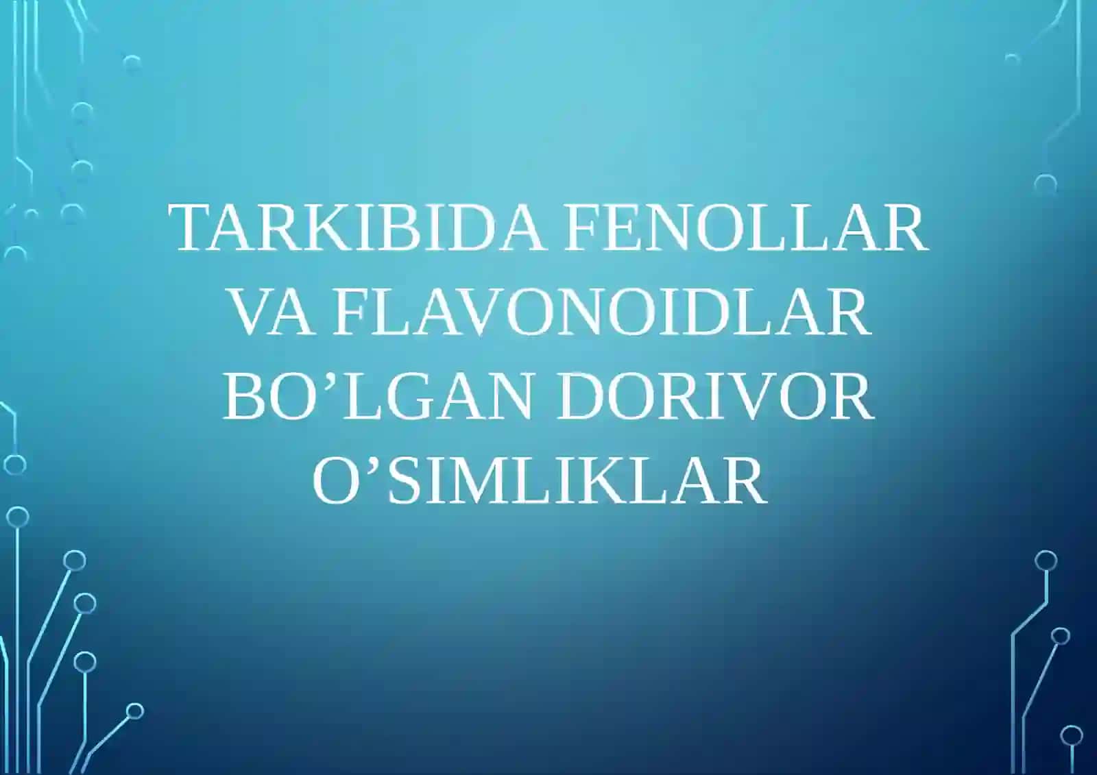 5 - KURS 219 - BOBOJONOV AKOBIRNING DORIVOR O’SIMLIKLAR FANIDAN TAYYORLAGAN TAQDIMOTI 2
