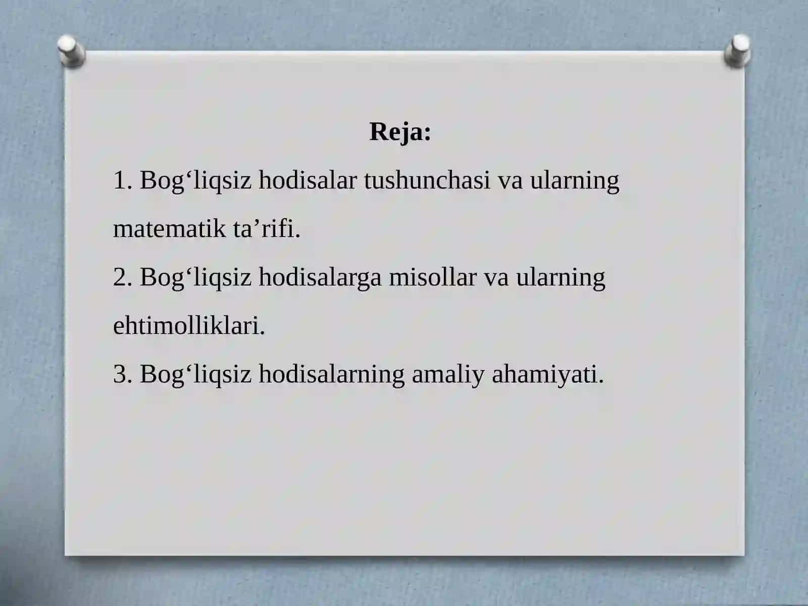 Bog’liqsiz hodisalar 2