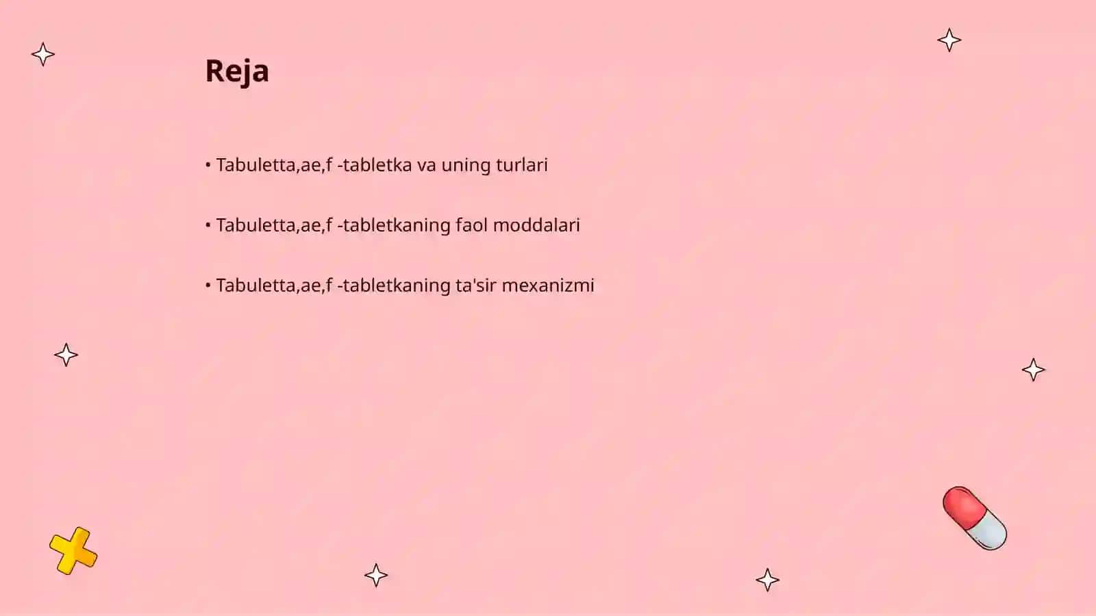 Tabuletta,ae,f -tabletka 2