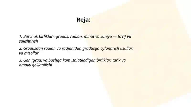 Burchak oʻlchovlari turlarini oʻrganish va har bir oʻlchov turini qoʻllanilishi 2