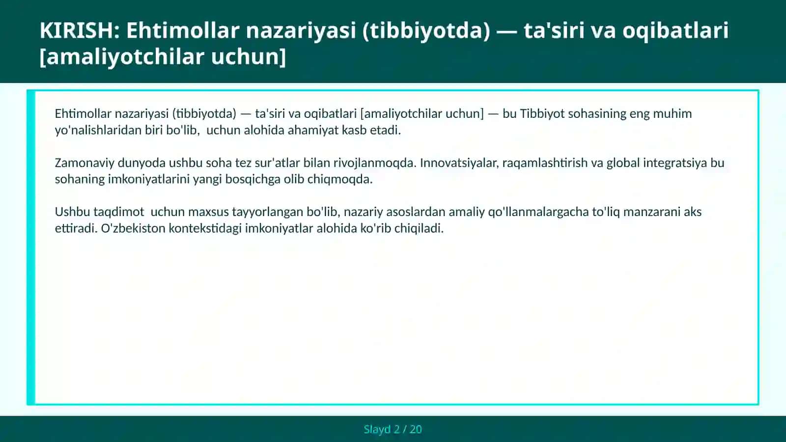 Ehtimollar nazariyasi (Tibbiyotda) — Ta'siri va oqibatlari [Amaliyotchilar uchun] 2