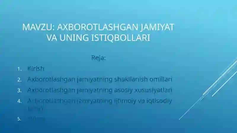 Axborotlashgan jamiyat va uning istiqbollari 2
