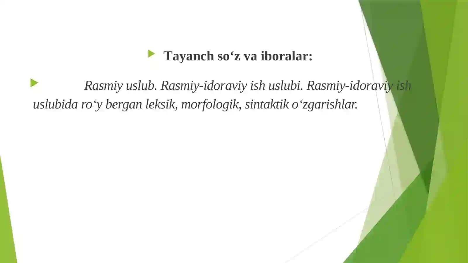 Rasmiy uslubga xos xususiyatlar 2