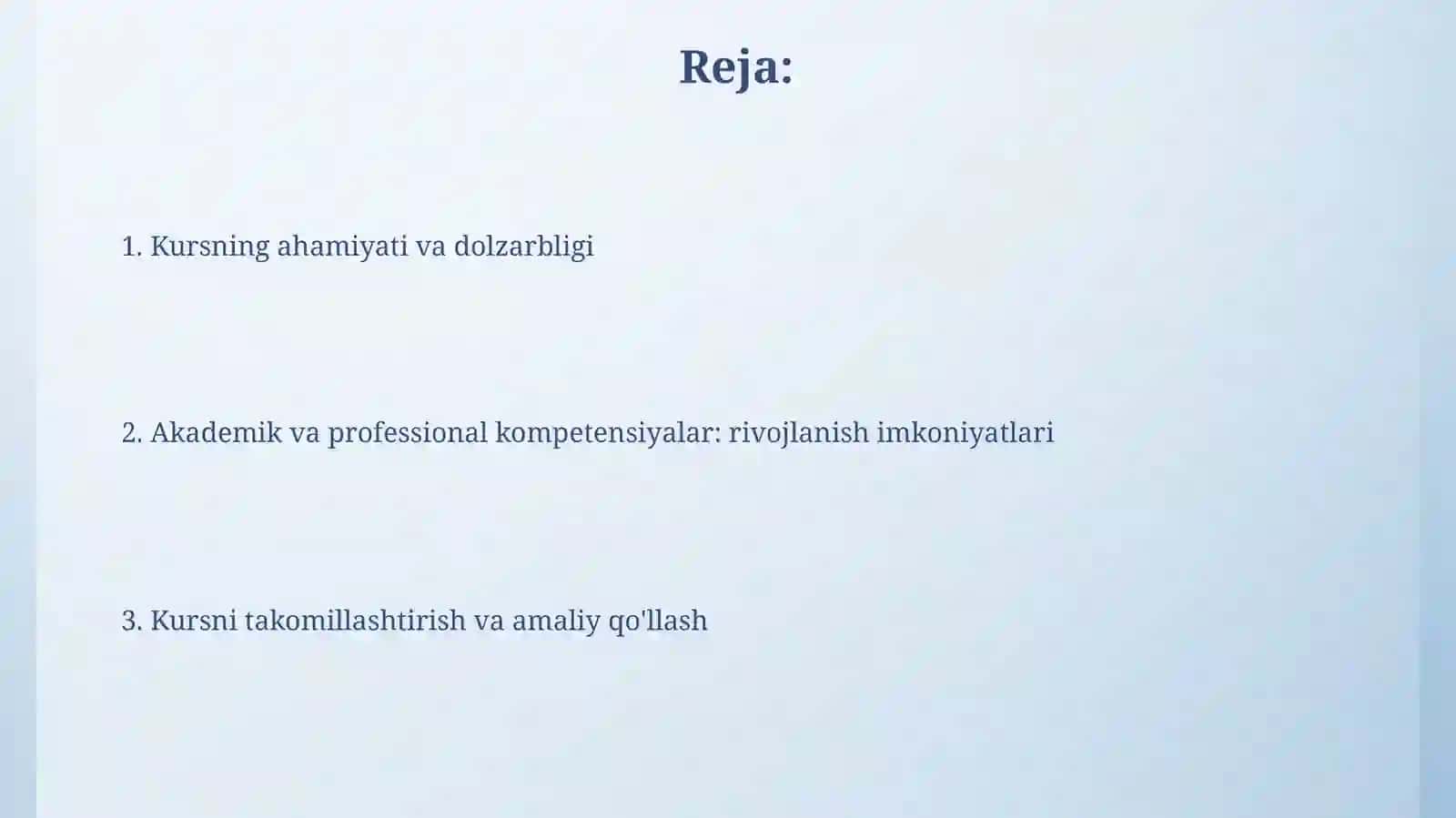 Akademik koʻnikmalar va kasbiy kompetentlik fanining dolzarbligi va ahamiyati 2