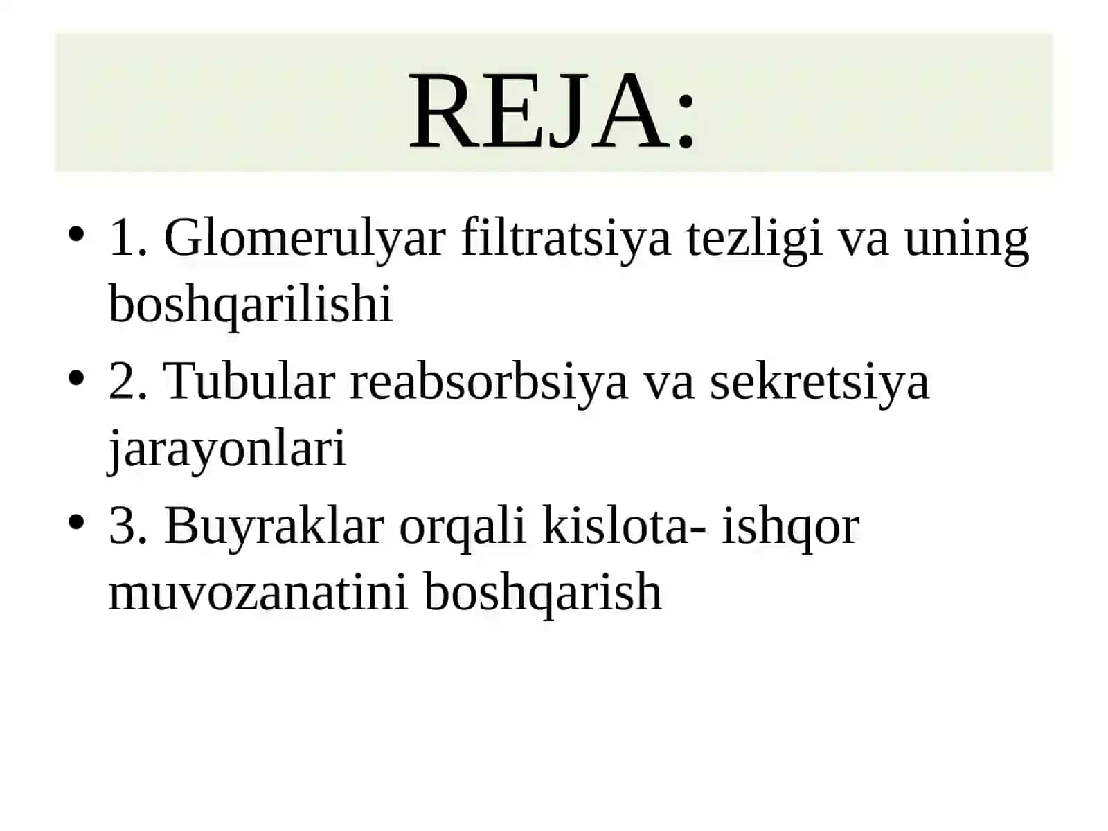 Buyrakfiziologiyasi: filtrlash, reabsorbsiya va sekretsiya 2