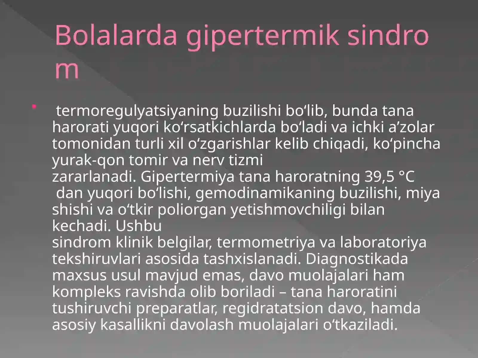 Gipertermiya. Talvasa sindromi Miya shishi 2