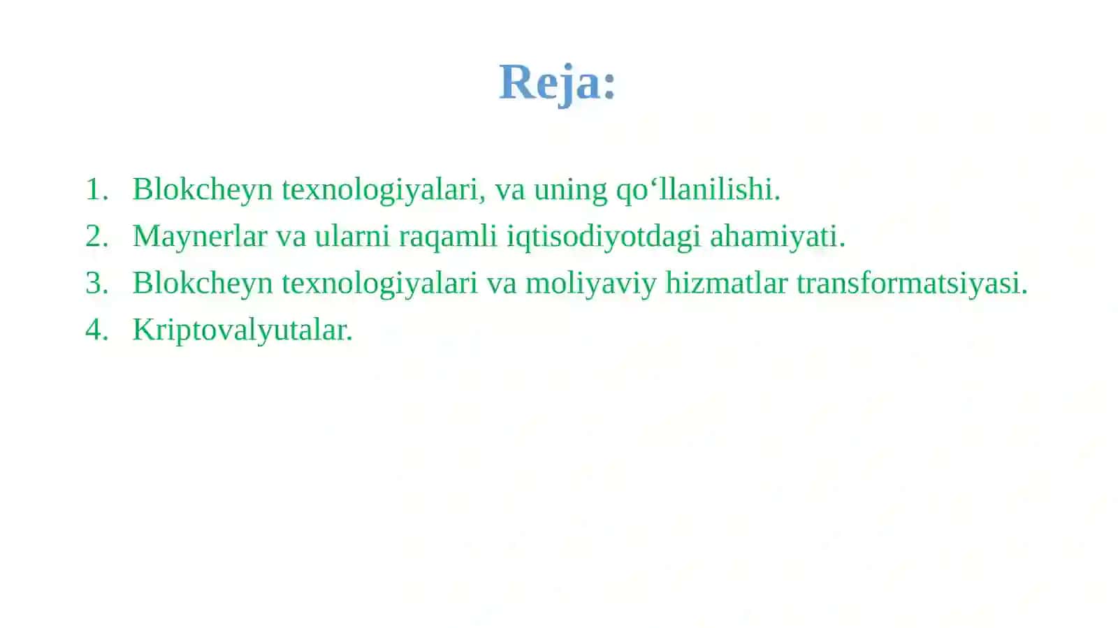 Blokcheyn texnologiyalari, va uning qo‘llanilishi 2