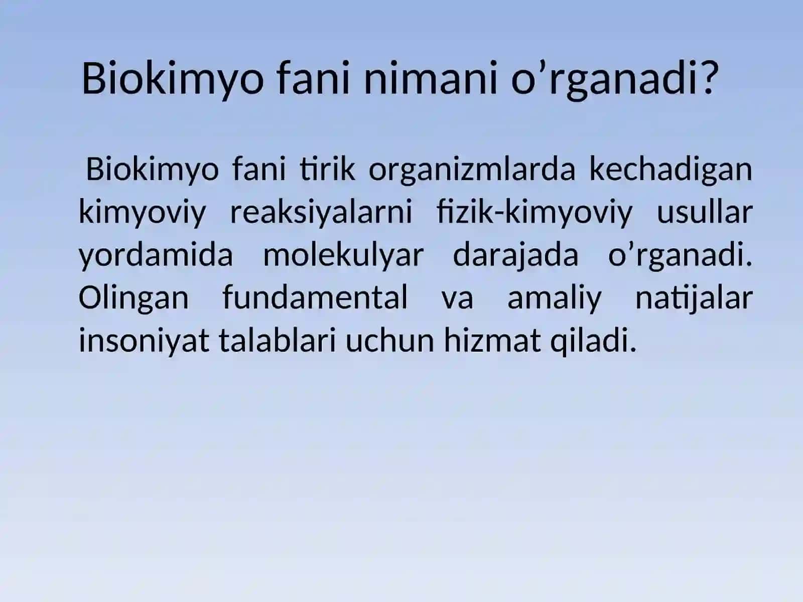 Biokimyo fanining predmeti, rivojlanish tarixi va istiqbollari 2
