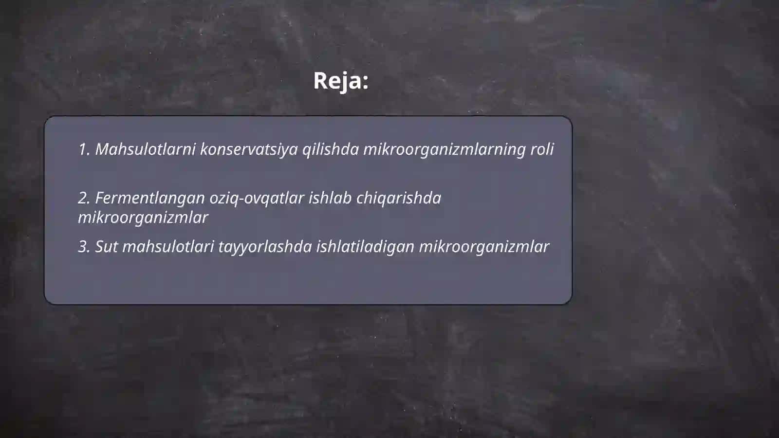 Mahsulotlarning va oziq ovqat xom ashyolarini qayta ishlashda ishlatiladigan mikroorganizmlar haqida tushuncha 2