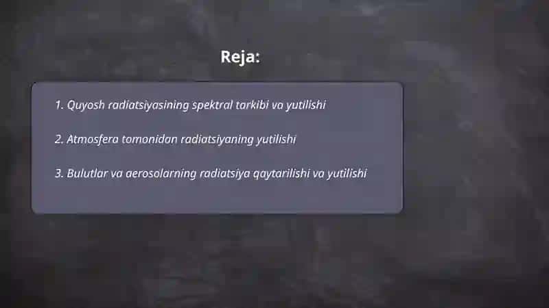 Quyosh Radiatsiyasining qaytarilishi va yutilishi 2