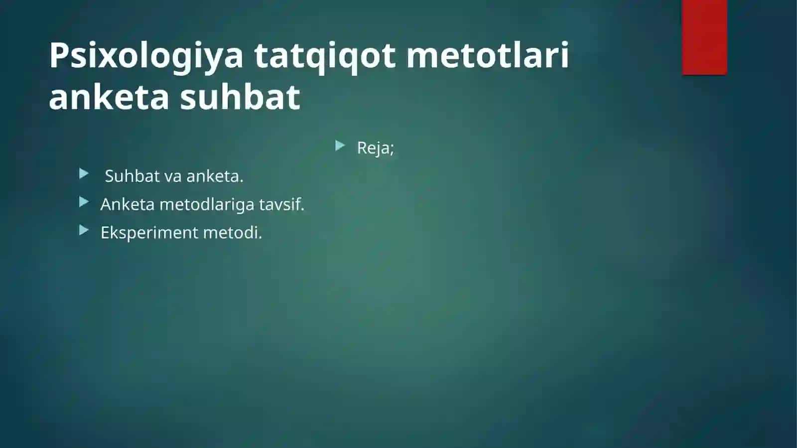 Psixologiya tatqiqot metotlari anketa suhbat 2