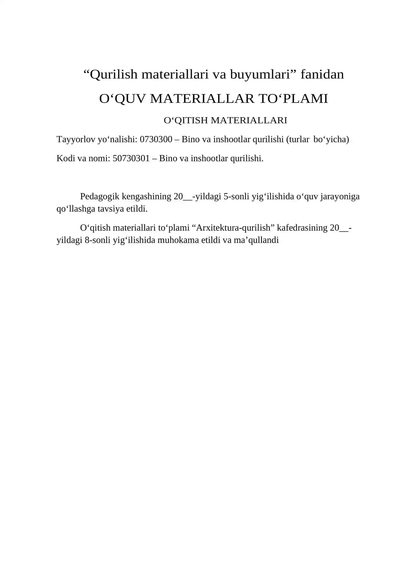 “Qurilish materiallari va buyumlari” fanidan O‘QUV MATERIALLAR TO‘PLAMI 2
