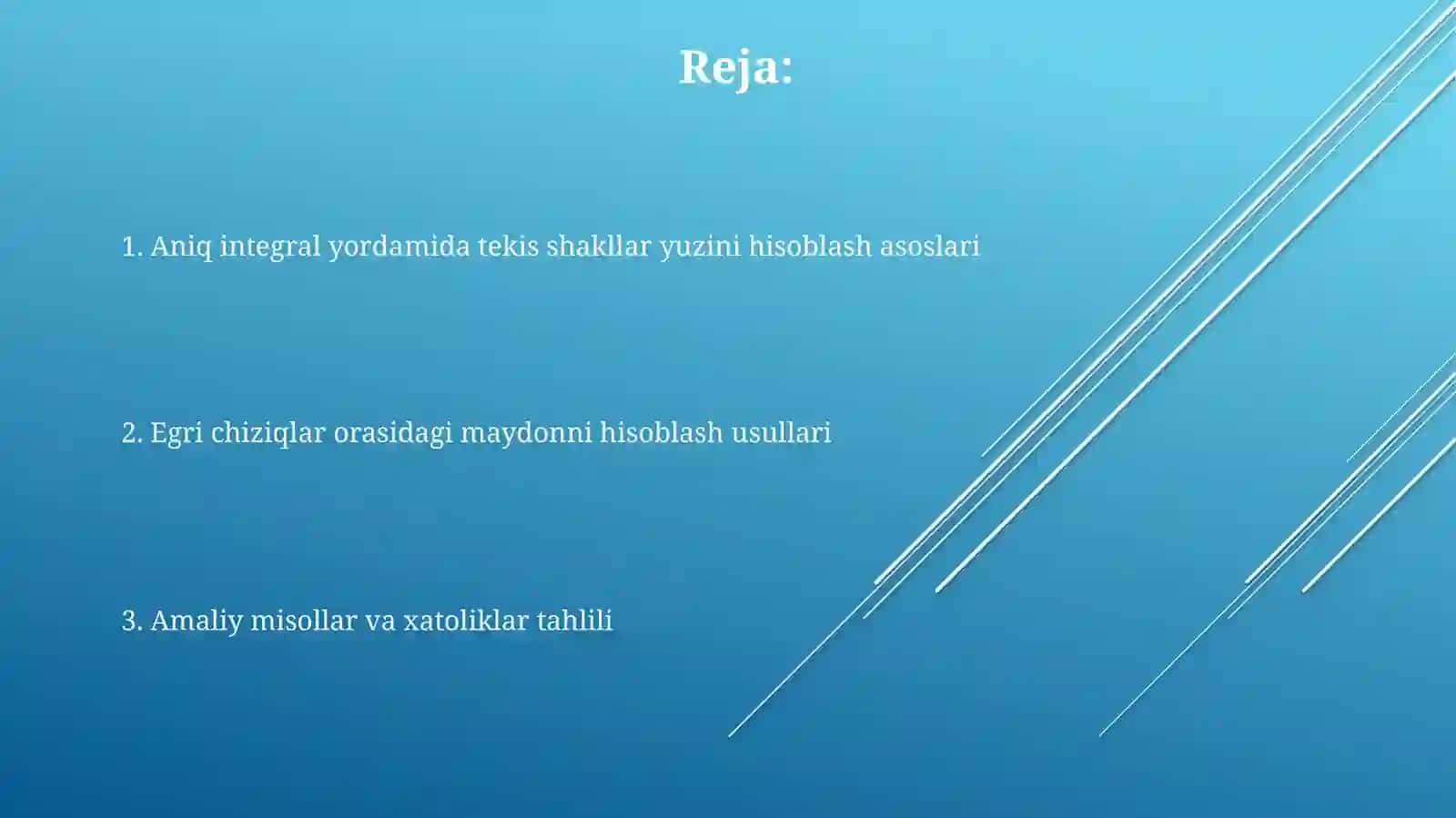 Aniq integral yordamida yassi figuralar yuzalarini hisoblash 2