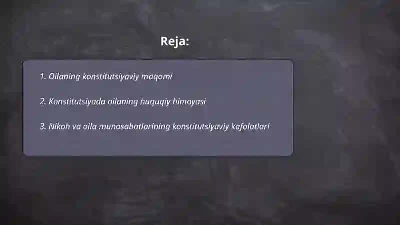 Oilaning konstitutsiyaviy asoslari 2