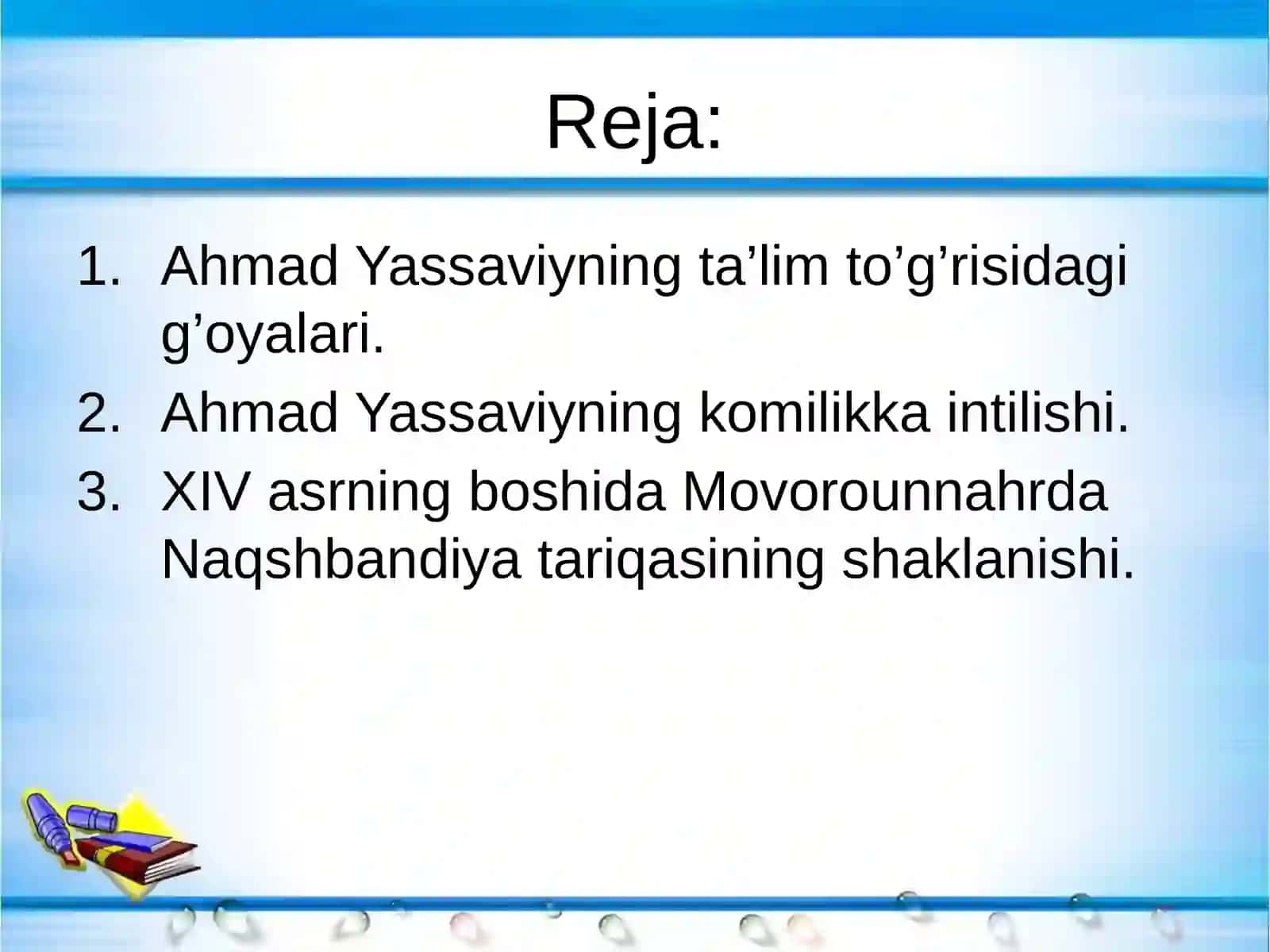 Ahmad Yassaviyning pedagokik g’oyalari 2