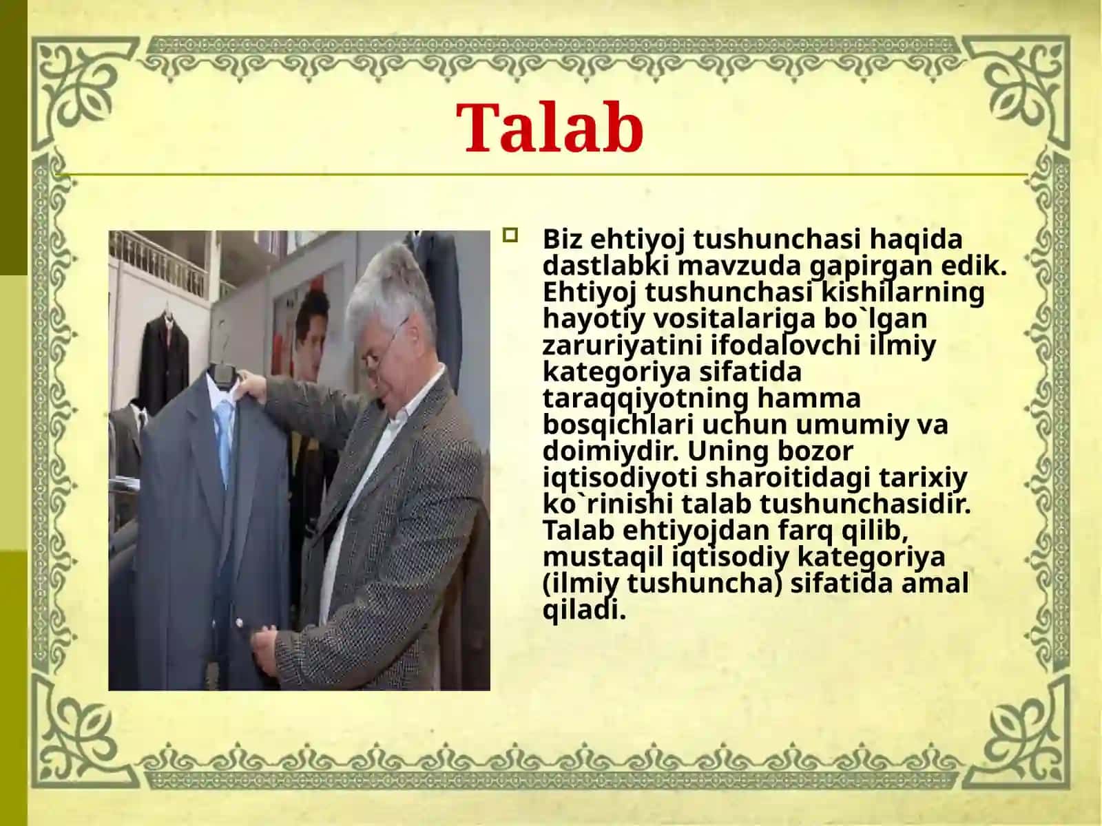 Ehtiyoj tushunchasi 2