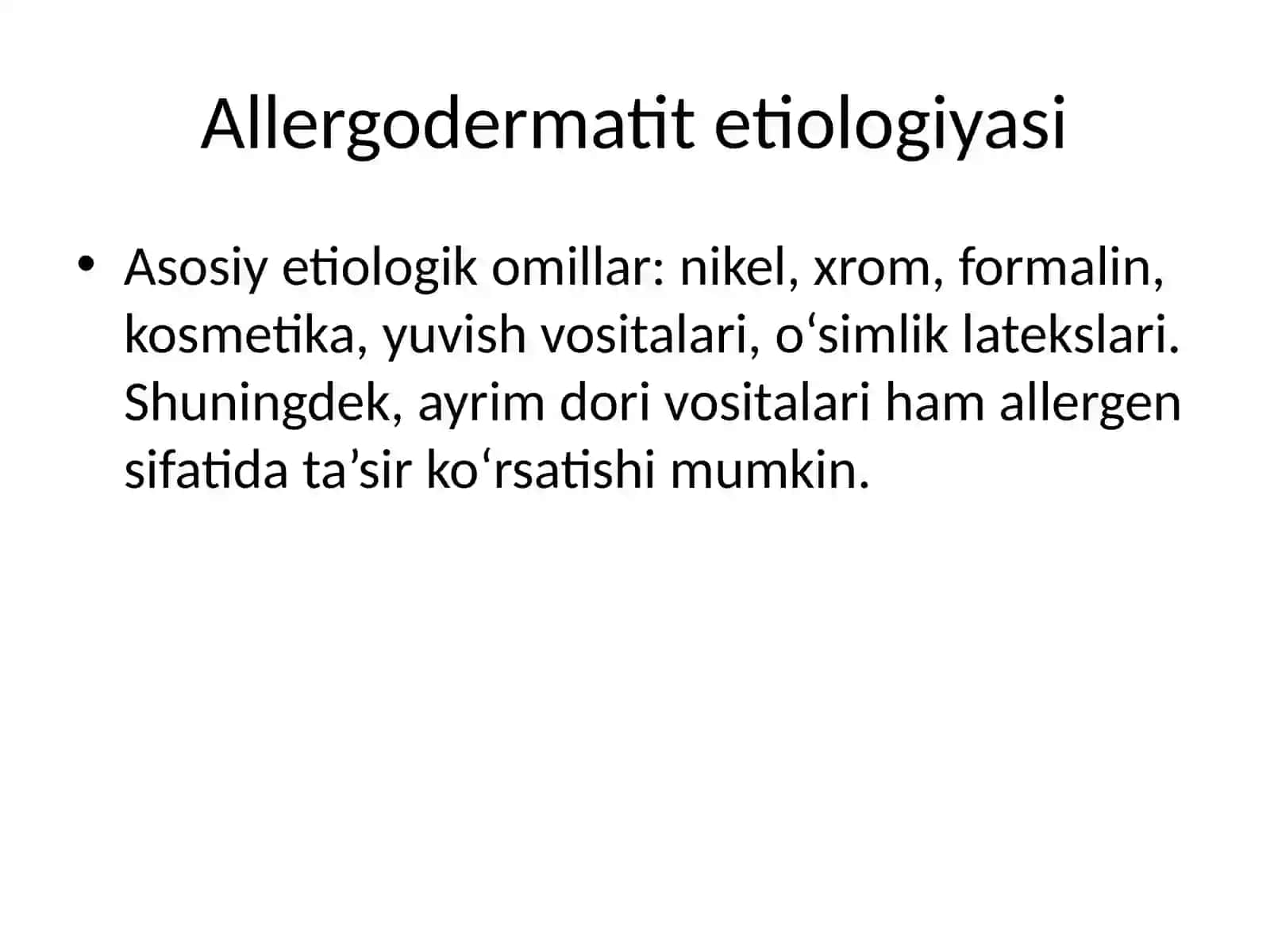 Allergodermatitning umumiy tavsifi 2