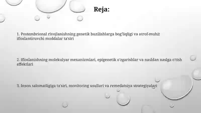 Postembrional rivojlanish va atrof- muhit ifloslanishining genetik asoratlari 2