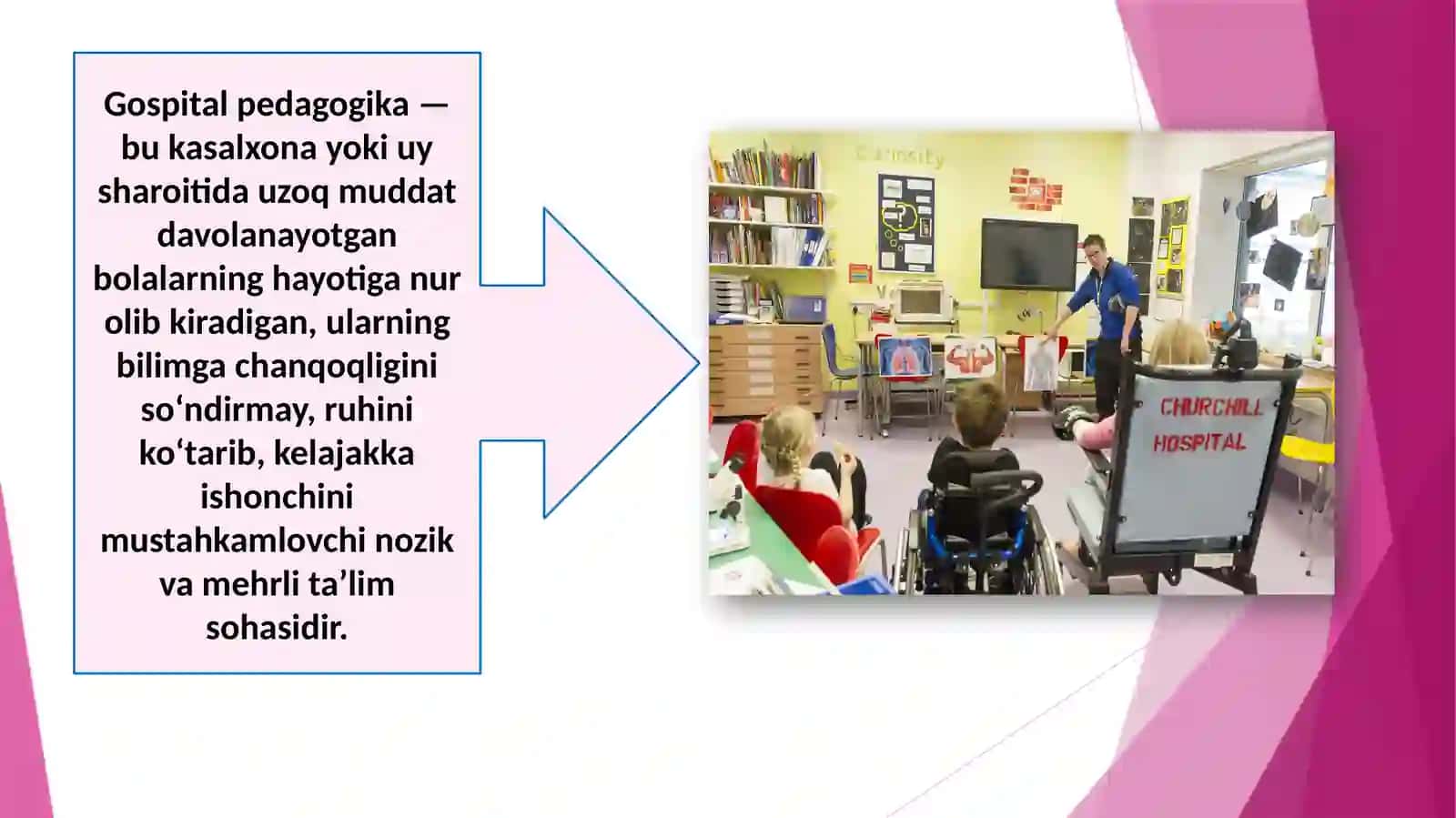 Gospital pedagogika fanining tarixi, mazmuni va mohiyati 2