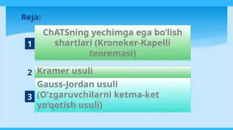 Chiziqli algebraik tenglamalar sistemasini Kramer,Gauss va matritsalarda yechish. Kronekker-Kapelli teoremasi. Bir jinsli chiziqli algebraik tenglamalar sistemasi. Chiziqli algebraik tenglamalar sistemasining tadbiqlari. 2