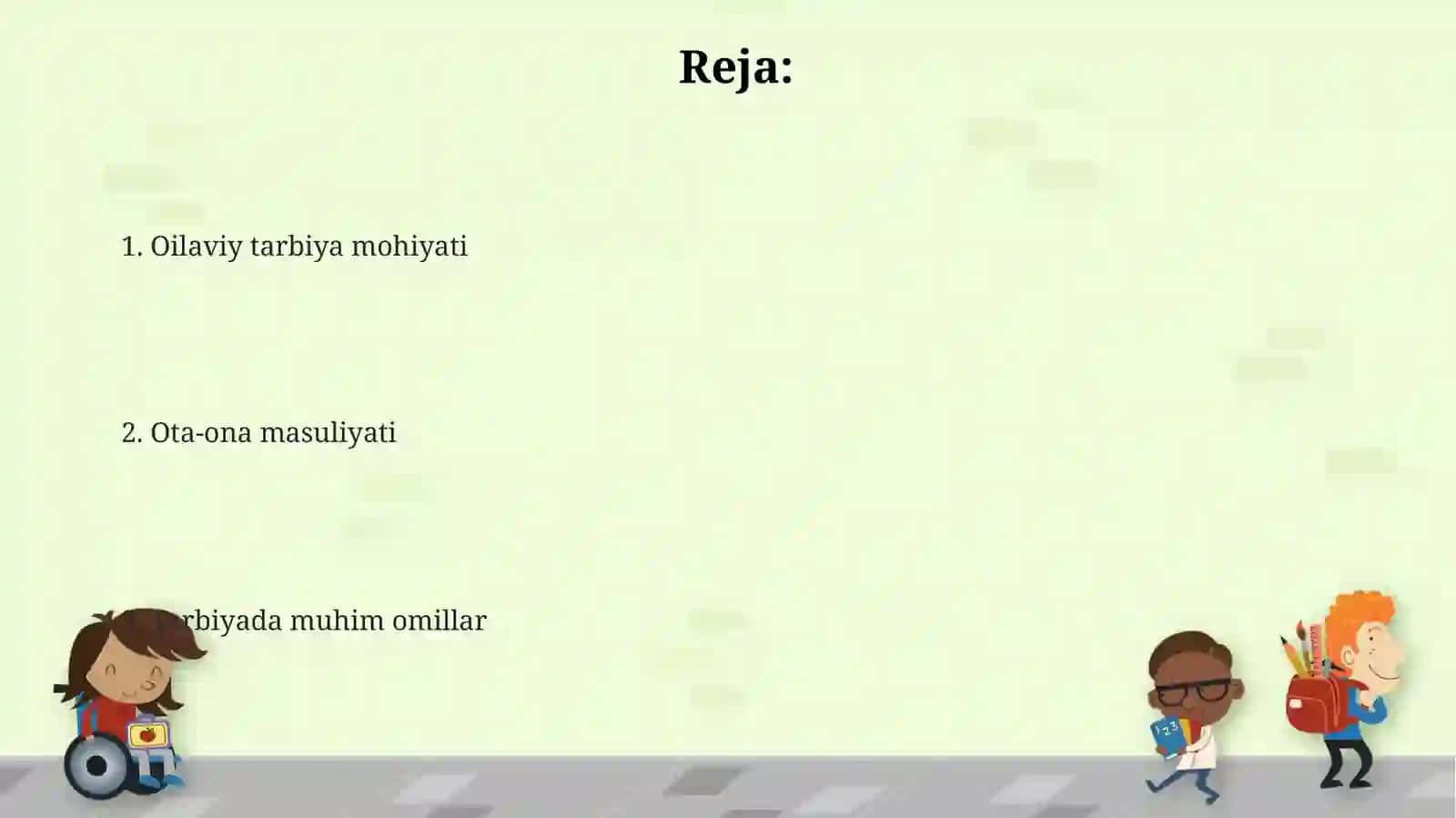 Oilavi tarbiyasi 2