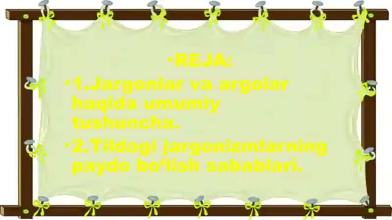 Argo va jargonlar, ularning nutqda qo`llanilishi. 2