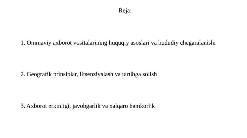 Ommaviy axborot vositalari holatlarining huquqiy asoslari va hududiy chegaralanishi 2