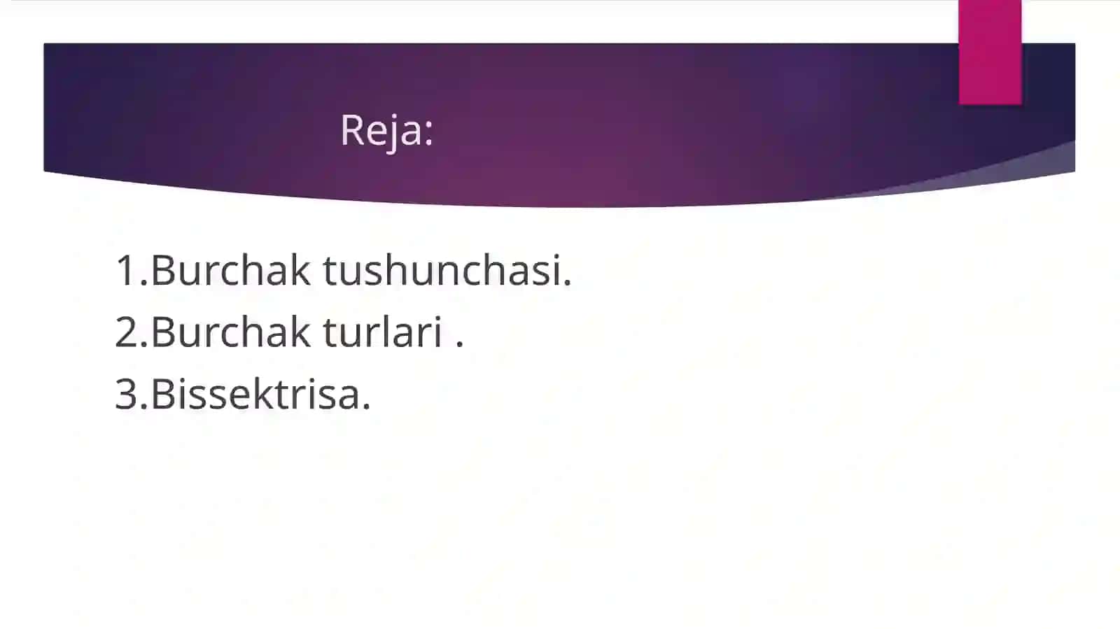 Burchaklar va bissektrisalar 2