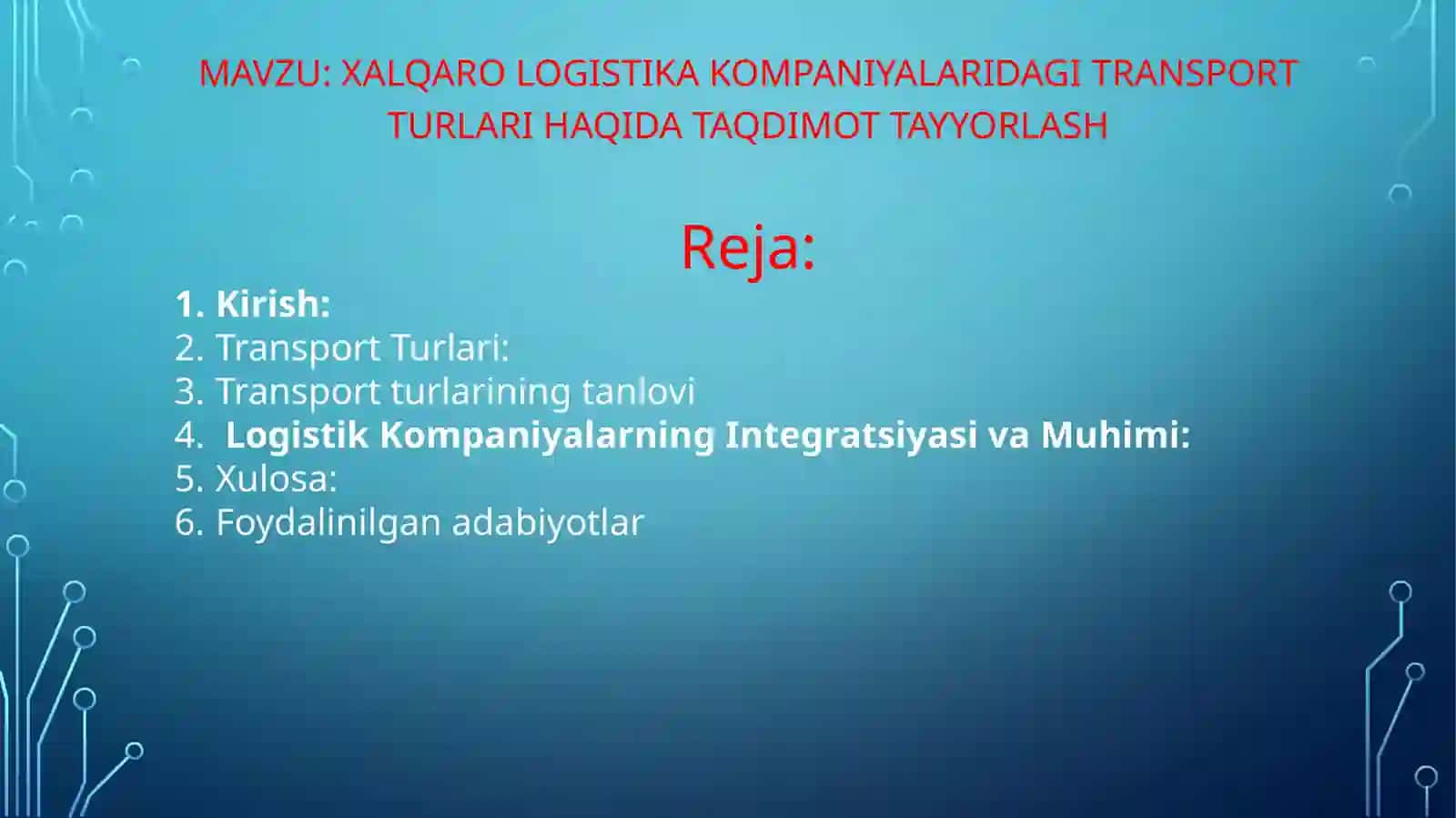 Xalqarologistika kompaniyalarida transport turlari haqida taqdimot tayyorlash 2