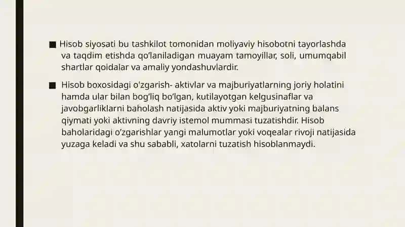 IAS 8 - Hisob Siyosati, Hisob Baholaridagi O’zgarishlar va Xatolar 2