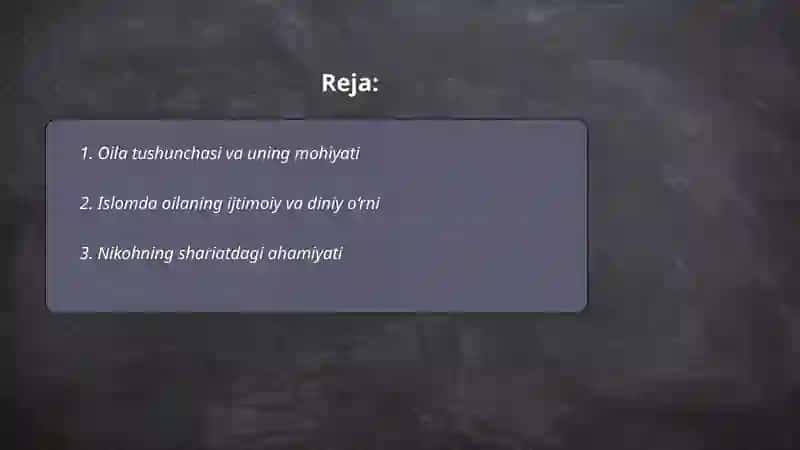 Oil haqida tushuncha va uning mohiyati. Oila va islom 2