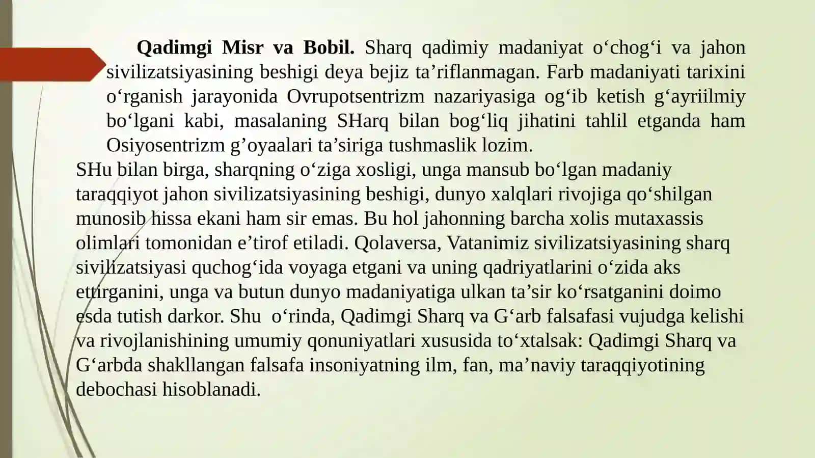 Fanlarning tasnifiga oid G’arb va Sharq mutafakkirlarining qarashlari. Sharq va G’arb falsafasining vudujga kelishi va rivojlanish tarixi 2