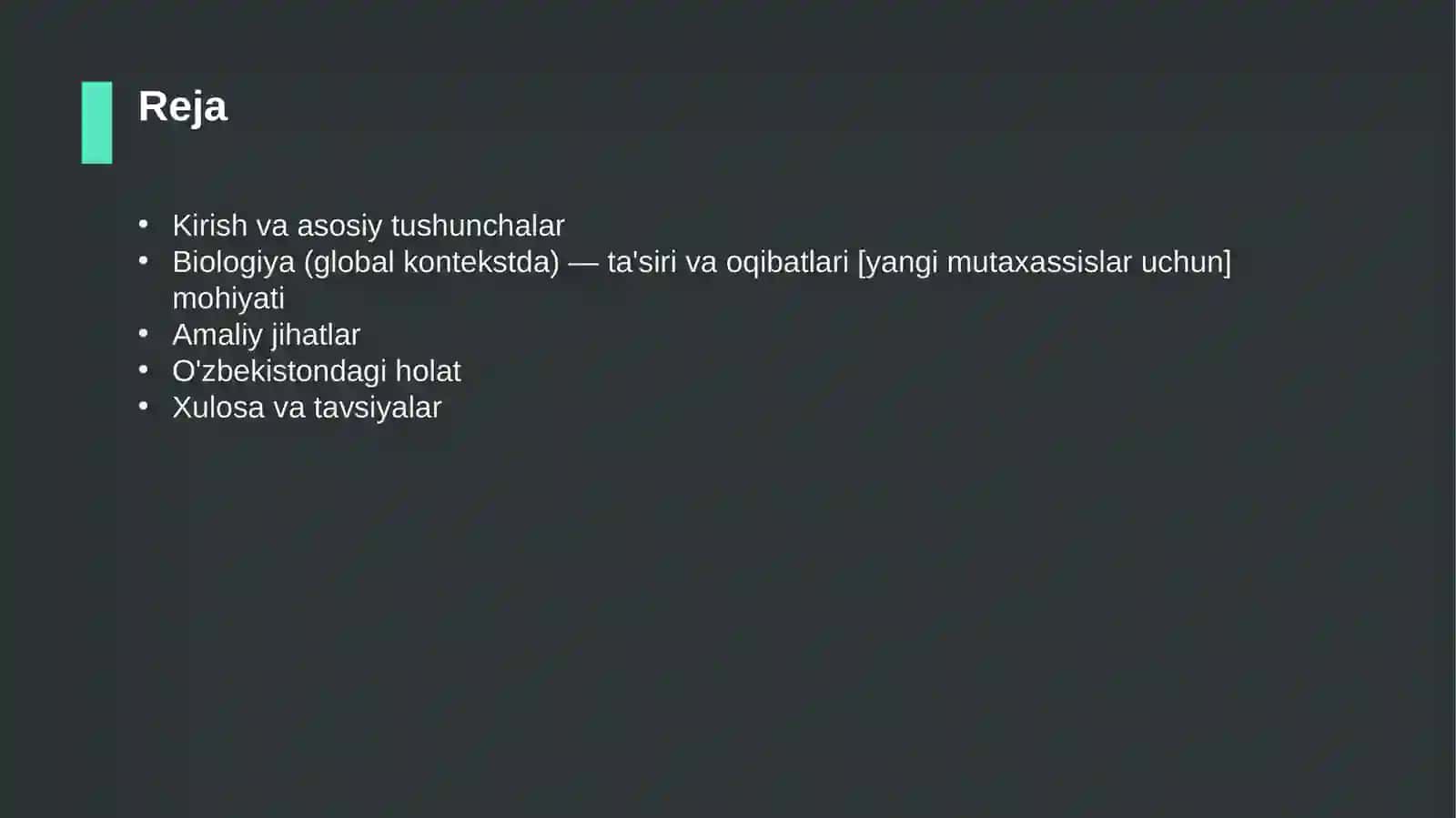 Biologiya (global kontekstda) — ta'siri va oqibatlari [yangi mutaxassislar uchun] 2