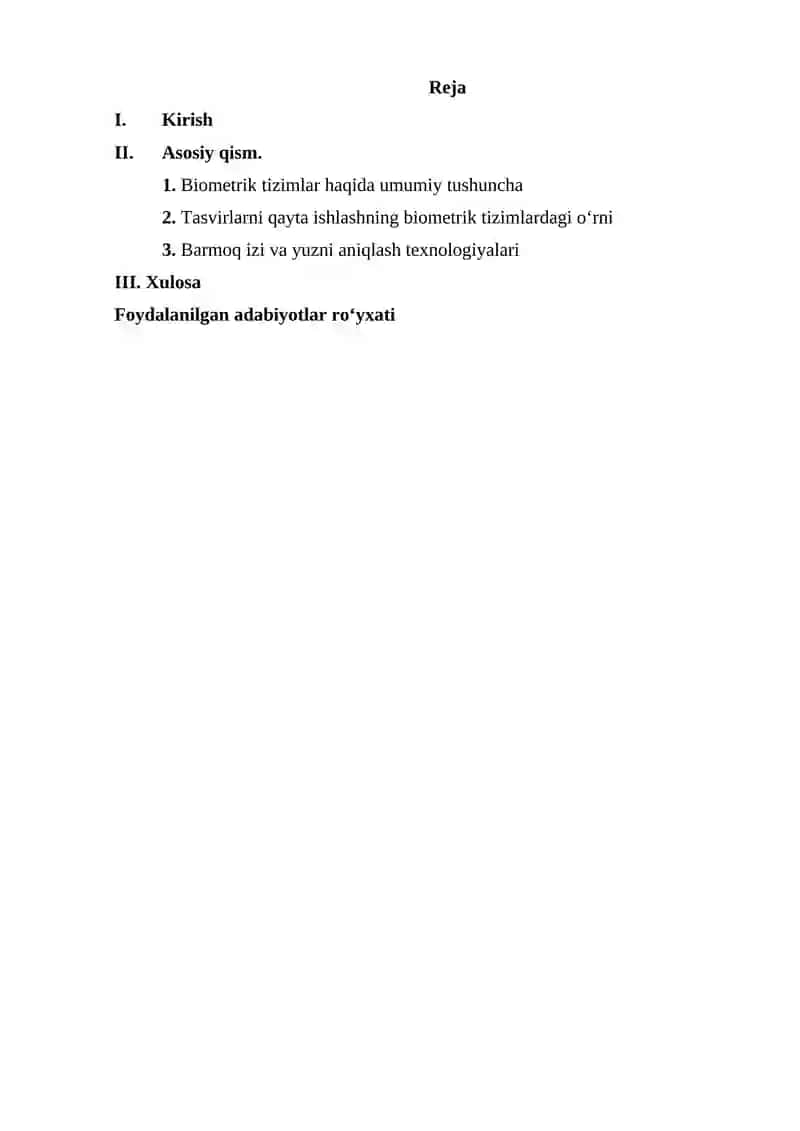 Mustaqil ish. Biometrics: tasvirlarni qayta ishlashda qo‘llanilishi (barmoq izi, yuzni aniqlash). 2