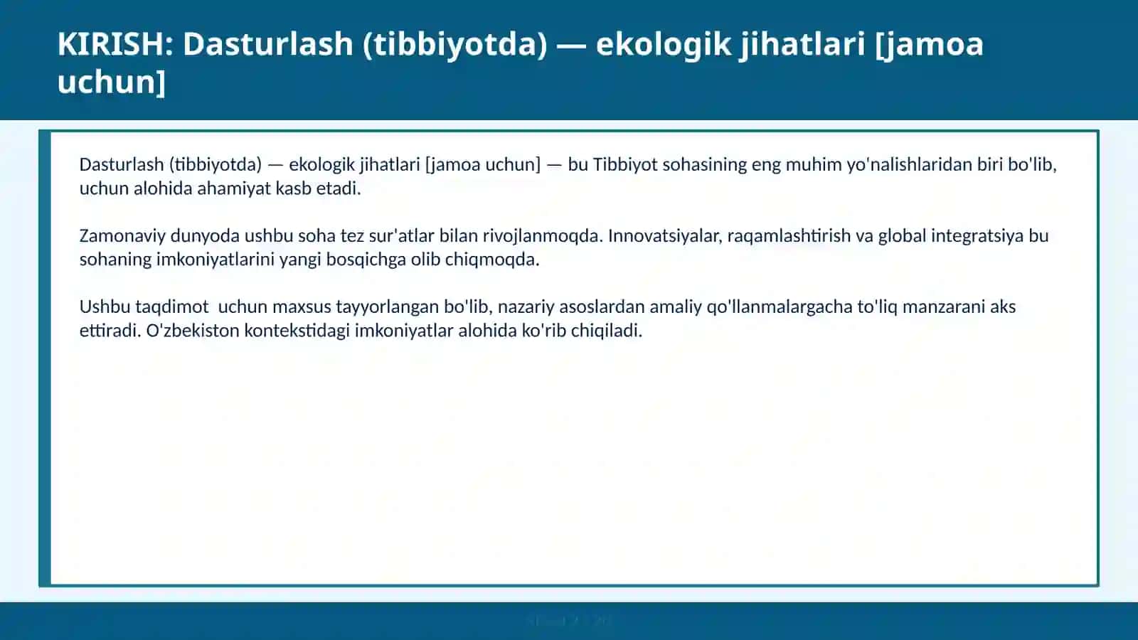 Dasturlash (tibbiyotda) — ekologik jihatlari [jamoa uchun] 2
