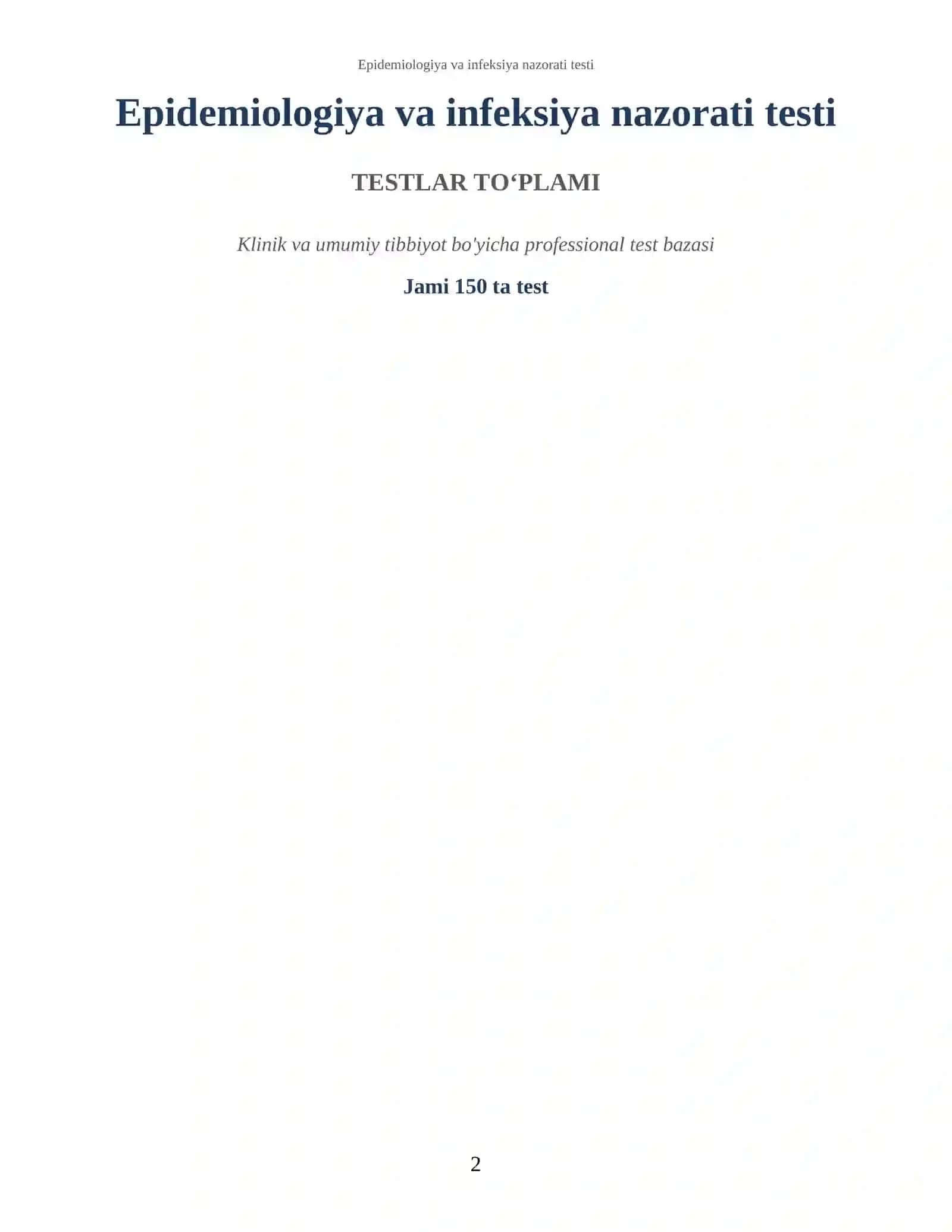 Epidemiologiya va infeksiya nazorati testi 2