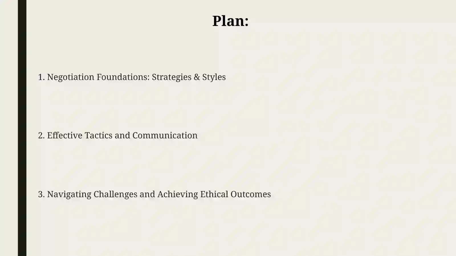 Strategies and tactics in negotiation 2