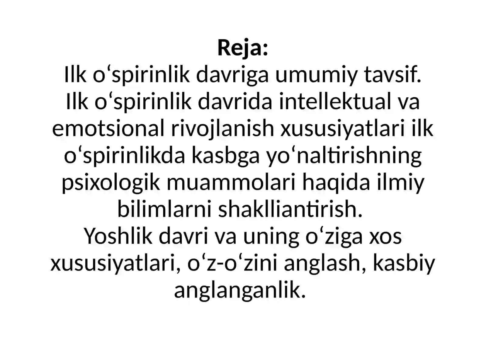 Ilko‘spirinlik va yoshlik davri dapsixikriv ojlanish xususiyatlari 2