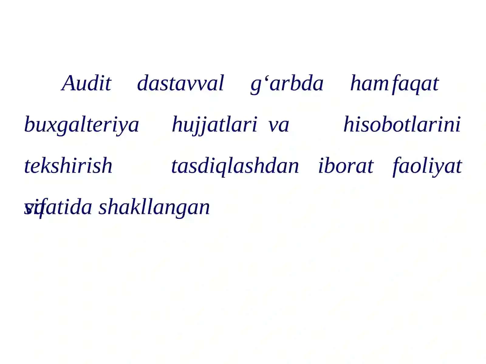 XORIJDA AUDITORLIK FAOLIYATI VA AUDITNING XALQARO STANDARTLARI 2