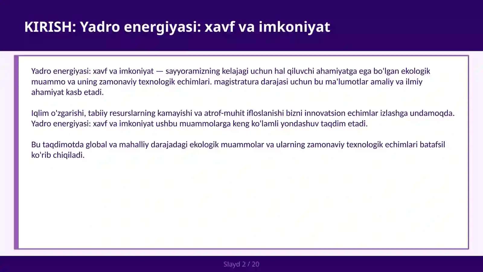 Yadro energiyasi: xavf va imkoniyat 2