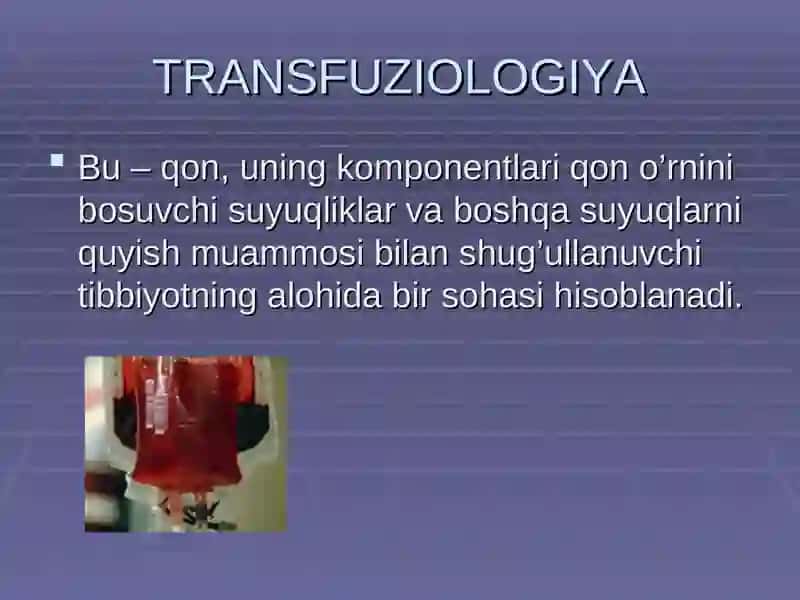 Transfuziologiya asoslari. 2
