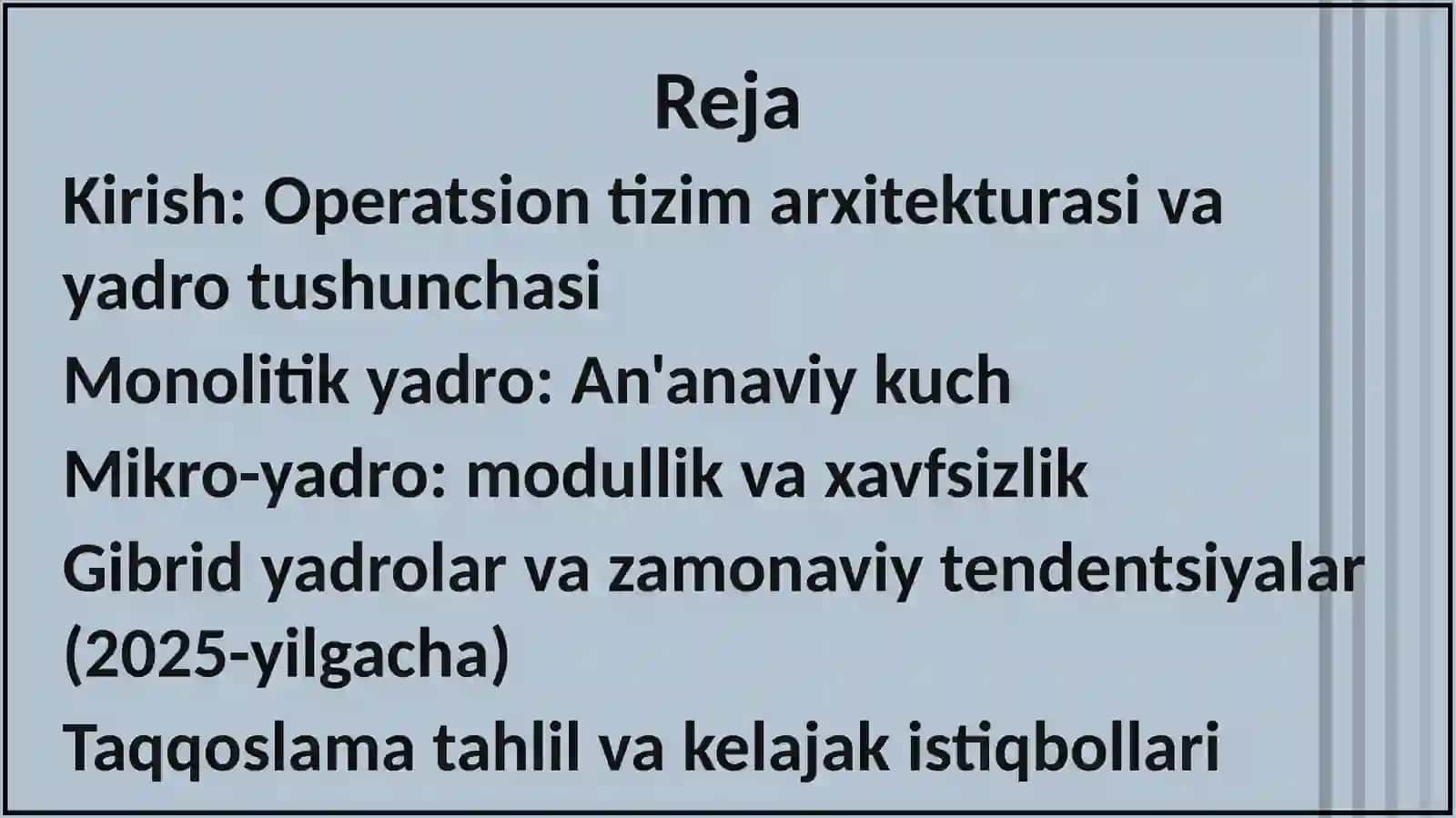 OPERATSION TIZIM ARXITEKTURASI: YADROLAR (MONOLITIK, MIKRO-YADRO) VA ULARNING FARQLARI 2