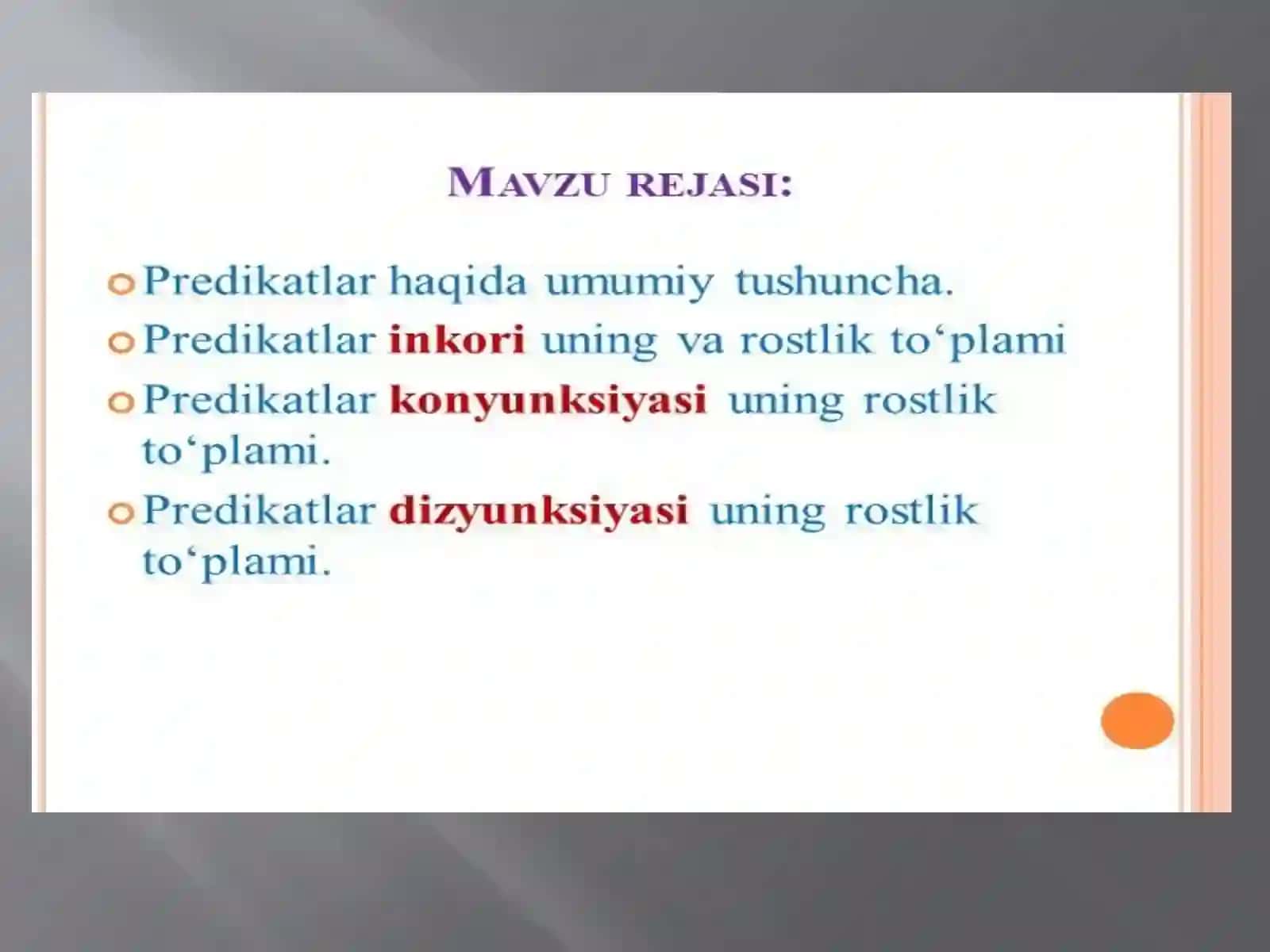 PREDIKATLAR MULOHAZALAR MATEMATIKA MODELI SIFATI TADBIQI 2